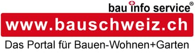 bau info service – bauschweiz.ch – Das Portal für Bauen, Wohnen + Garten